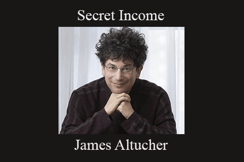 James Altucher – Secret Income