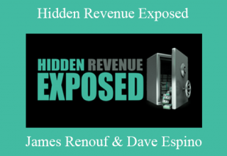 James Renouf & Dave Espino – Hidden Revenue Exposed