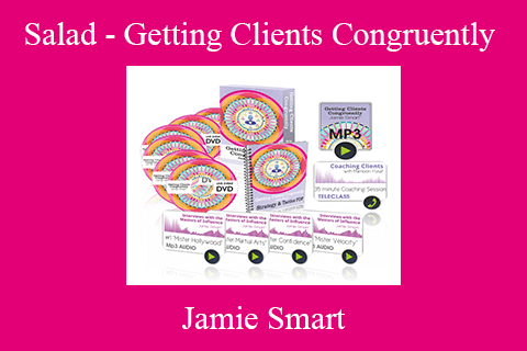 Jamie Smart – Salad – Getting Clients Congruently