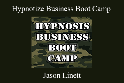 Jason Linett – Hypnotize Business Boot Camp