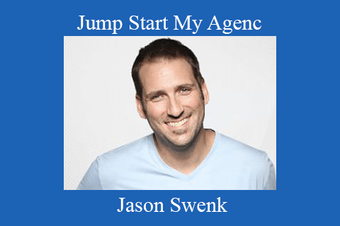 Jason Swenk – Jump Start My Agenc