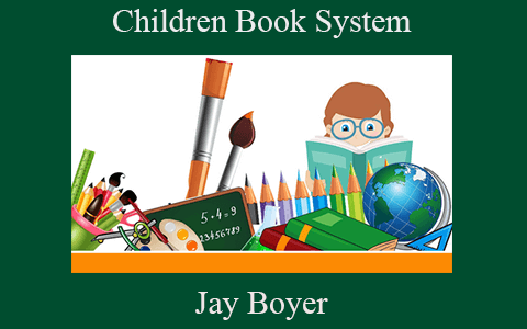 Jay Boyer – Children Book System