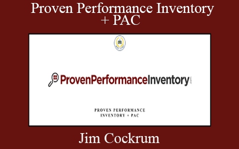 Jim Cockrum – Proven Performance Inventory + PAC