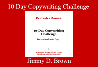 Jimmy D. Brown – 10 Day Copywriting Challenge