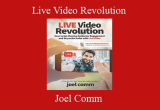 Joel Comm – Live Video Revolution