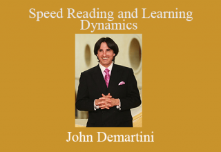 John Demartini – Speed Reading and Learning Dynamics