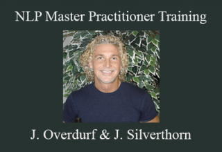 John Overdurf & Julie Silverthorn – NLP Master Practitioner Training