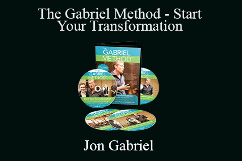 Jon Gabriel – The Gabriel Method – Start Your Transformation