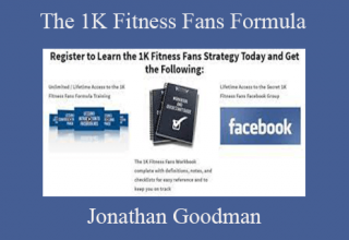 Jonathan Goodman – The 1K Fitness Fans Formula