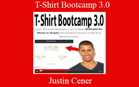 Justin Cener – T-Shirt Bootcamp 3.0