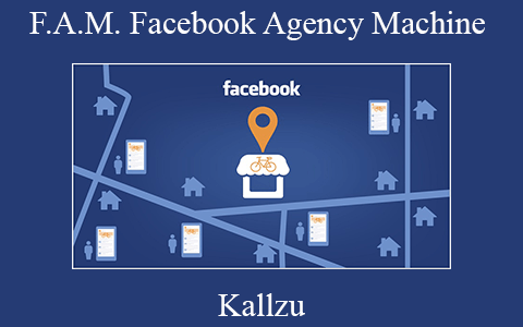 Kallzu – F.A.M. Facebook Agency Machine