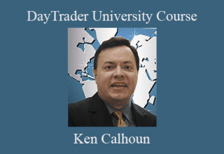 Ken Calhoun – DayTrader University Course