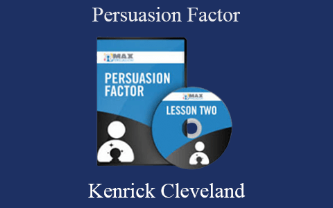 Kenrick Cleveland – Persuasion Factor