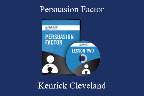 Kenrick Cleveland – Persuasion Factor