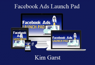 Kim Garst – Facebook Ads Launch Pad