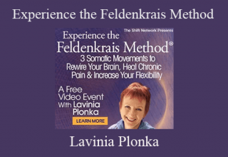 Lavinia Plonka – Experience the Feldenkrais Method