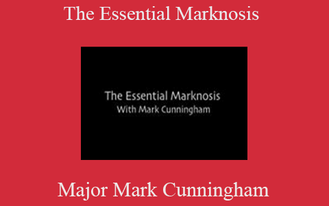 Major Mark Cunningham – The Essential Marknosis