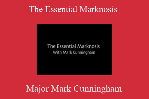 Major Mark Cunningham – The Essential Marknosis