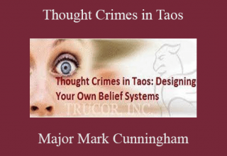 Major Mark Cunningham – Thought Crimes in Taos