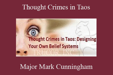 Major Mark Cunningham – Thought Crimes in Taos