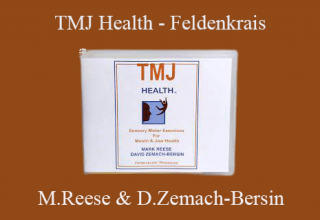 Mark Reese & David Zemach-Bersin – TMJ Health – Feldenkrais