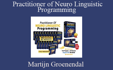 Martijn Groenendal – Practitioner of Neuro Linguistic Programming