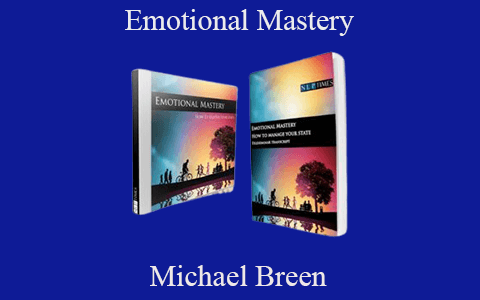 Michael Breen – Emotional Mastery