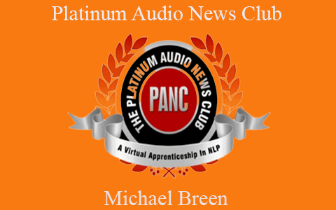 Michael Breen – Platinum Audio News Club