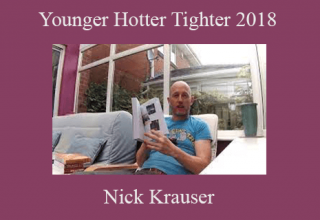 Nick Krauser – Younger Hotter Tighter 2018