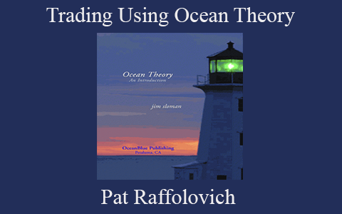 Pat Raffolovich – Trading Using Ocean Theory