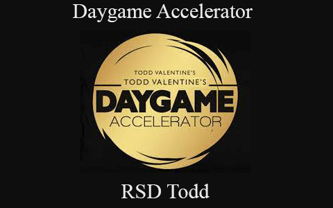 RSD Todd – Daygame Accelerator