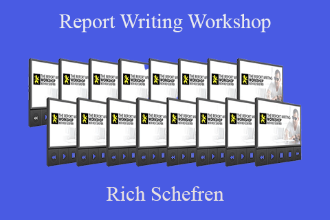 Rich Schefren – Report Writing Workshop