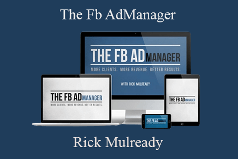 Rick Mulready – The Fb AdManager