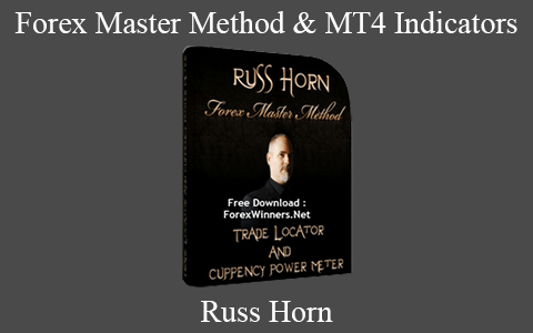 Russ Horn – Forex Master Method & MT4 Indicators