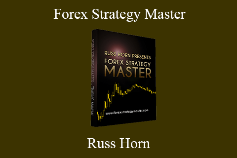 Russ Horn – Forex Strategy Master