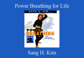 Sang H. Kim – Power Breathing for Life