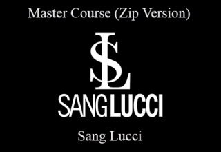 Sang Lucci – Master Course (Zip Version)