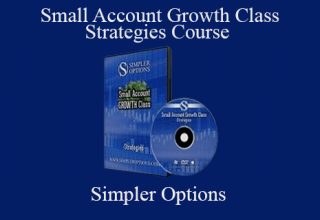 Simpler Options – Small Account Growth Class – Strategies Course