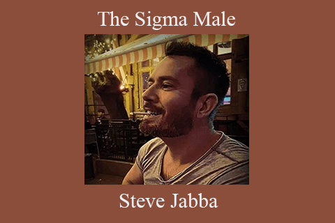 Steve Jabba – The Sigma Male