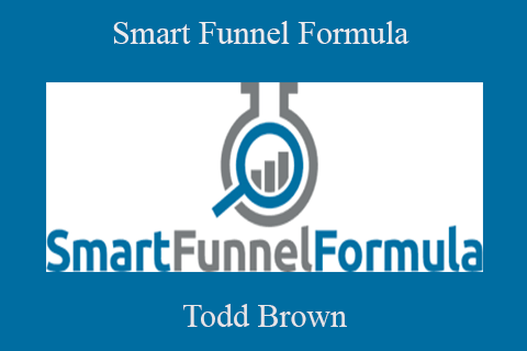 Todd Brown – Smart Funnel Formula