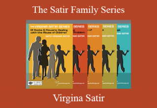 Virgina Satir – The Satir Family Series