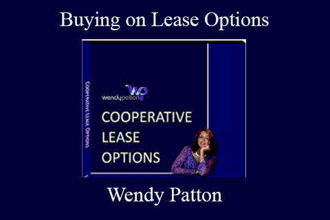 Wendy Patton – Buying on Lease Options