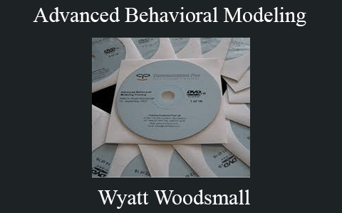 Wyatt Woodsmall – Advanced Behavioral Modeling