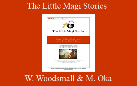 Wyatt Woodsmall & Marvin Oka – The Little Magi Stories