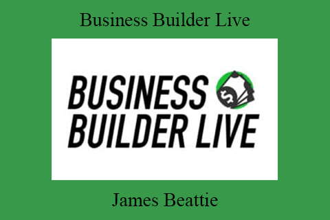 James Beattie – Business Builder Live