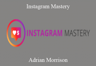 Adrian Morrison – Instagram Mastery