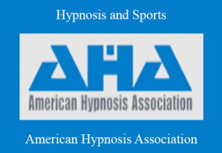 American Hypnosis Association – Hypnosis and Sports