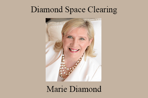 Diamond Space Clearing by Marie Diamond