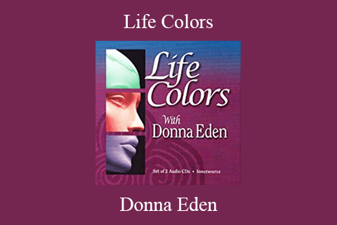 Donna Eden – Life Colors