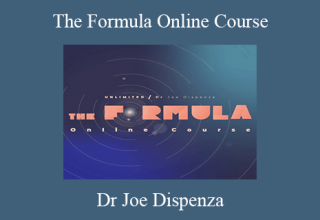 Dr Joe Dispenza – The Formula Online Course